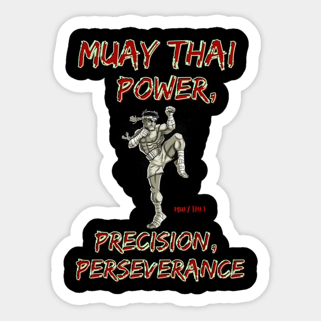 Muay thai power, precision,perseverance Sticker by Rc tees